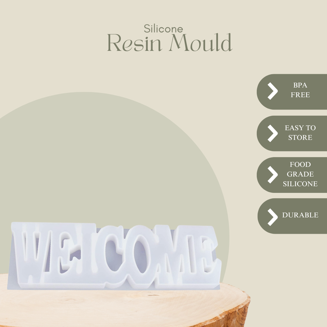 Welcome Mould